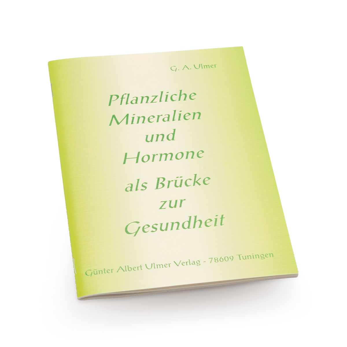 Buch: Pflanzliche Mineralien und Hormone als Brücke zur Gesundheit
